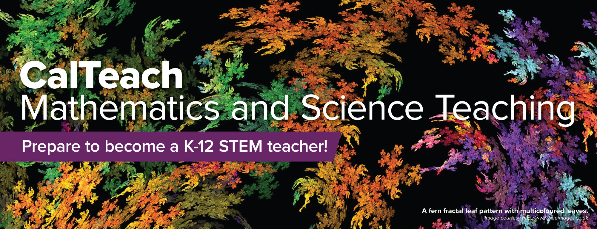 CalTeach/MAST: Prepare to become a K-12 STEM teacher